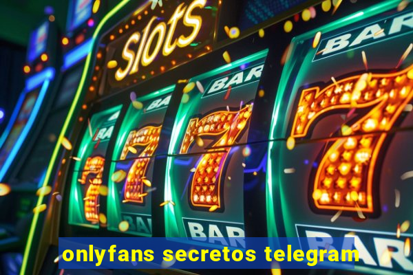 onlyfans secretos telegram